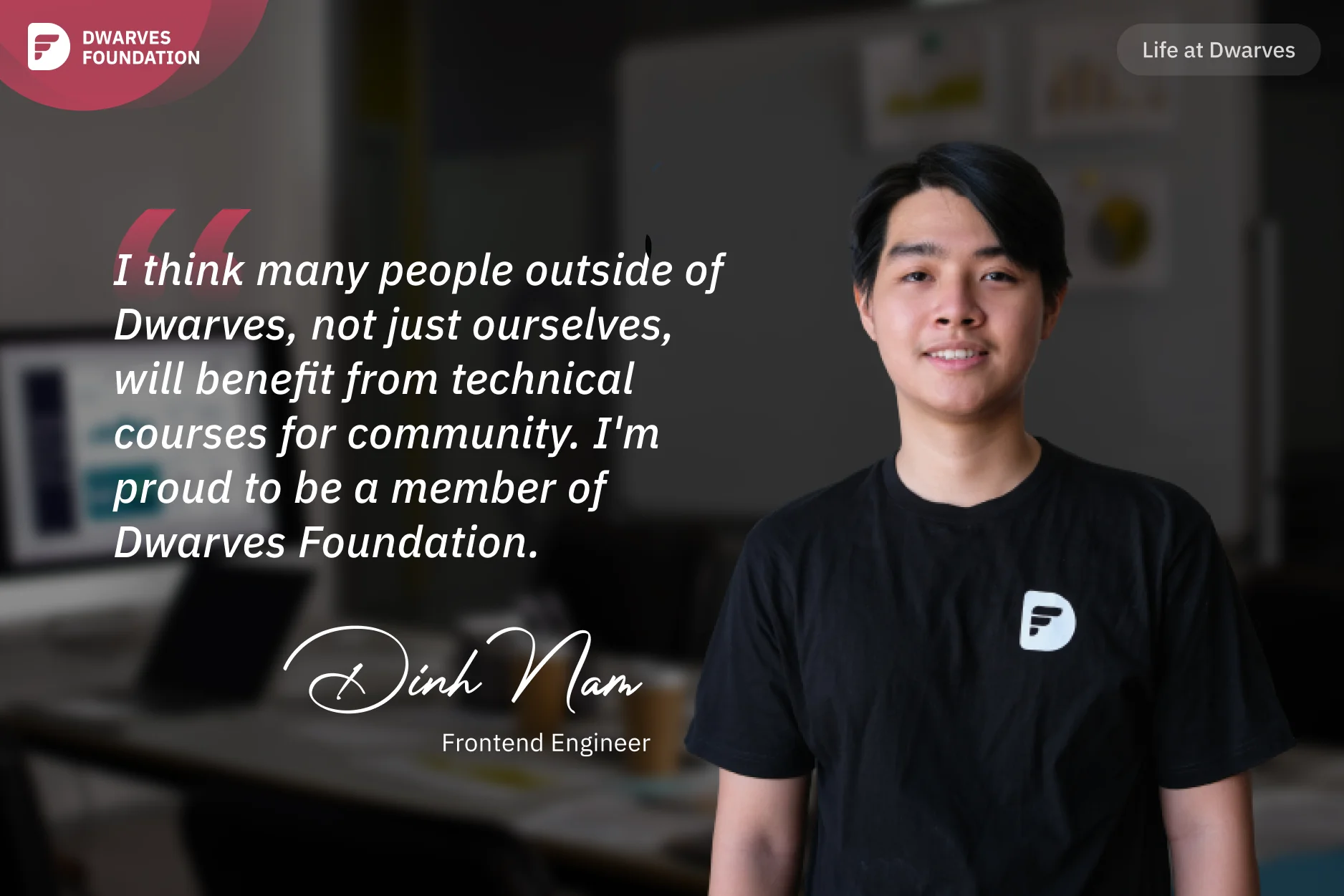 Dinh Nam - FE Engineer at Dwarves Foundation
